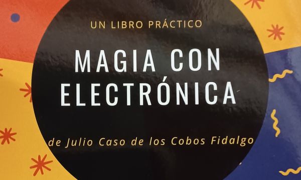 Magia con Electrónica