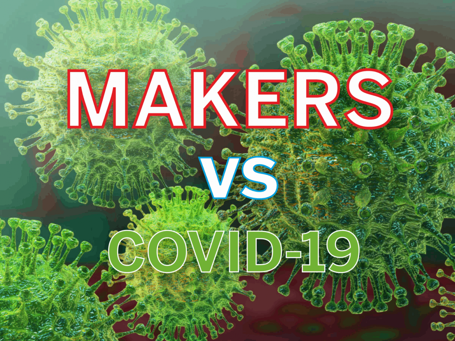 Makers vs. Covid